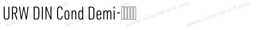 URW DIN Cond Demi字体转换